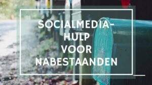 Social media hulp voor nabestaanden